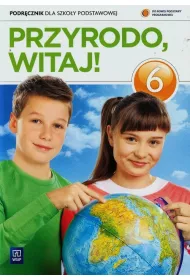 Przyroda SP KL 6. Podr�cznik. Przyrodo witaj! (2014)