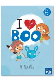 I love Boo. J�zyk angielski poziom B. Wyprawka
