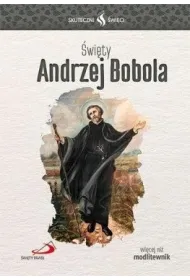 Skuteczni �wi�ci - �wi�ty Andrzej Bobola