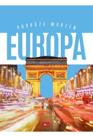 Podr�e marze�. Europa