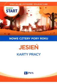Pewny start. Nowe cztery pory roku. Jesie�. Karty pracy
