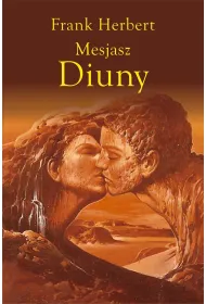 Mesjasz Diuny. Cykl Kroniki Diuny. Tom 2