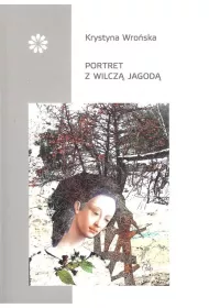 Portret z wilcz� jagod�