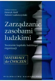 Zarz�dzanie zasobami ludzkimi. Materia�y do �wicze�