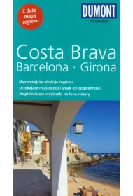 Costa Brava Barcelona Girona Przewodnik Dumont z du�� mapa regionu