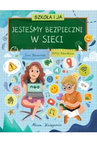 Szko�a i ja. Jeste�my bezpieczni w sieci