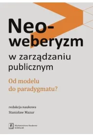 Neoweberyzm w zarz�dzaniu publicznym