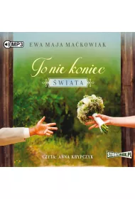 Audiobook To nie koniec �wiata CD