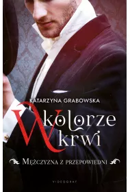 eBook W kolorze krwi. Tom 1. Mczyzna z przepowiedni mobi epub