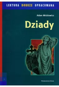 Lektura dobrze opracowana. Dziady