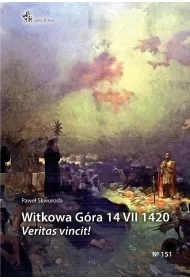 Witkowa g�ra 14 vii 1420 veritas vincit!