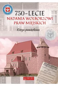 750-lecnie nadania Wolborzowi Praw Miejskich