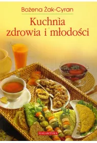Kuchnia zdrowia i m�odo�ci