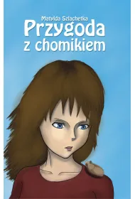 Przygoda z chomikiem