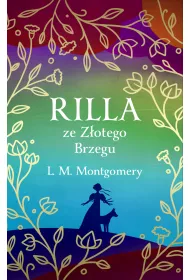 eBook Rilla ze Zotego Brzegu. Ekskluzywna kolekcja klasyki mobi epub