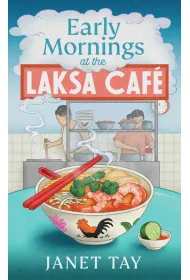 Early Mornings at the Laksa Cafe