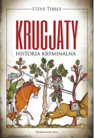 Krucjaty. Historia kryminalna