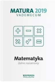 Vademecum. Matura 2019. Matematyka. Zakres rozszerzony