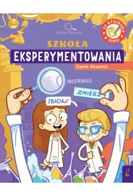 M�odzi Odkrywcy. Szko�a eksperymentowania