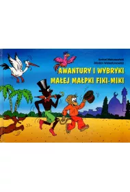 Awantury i wybryki ma�ej ma�pki Fiki-Miki. Fiki-Miki. Tom 1 + CD