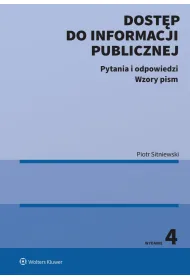 Dost�p do informacji publicznej. Pytania i odpowiedzi. Wzory pism