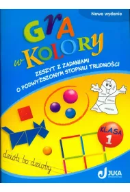 Gra w kolory SP KL 1 Zeszyt z zadaniami o podwy�szonym stopniu trudno�ci