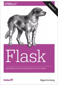 Flask. Tworzenie aplikacji internetowych w Pythonie