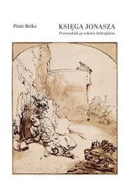 Ksi�ga Jonasza. Przewodnik po tek�cie hebrajskim