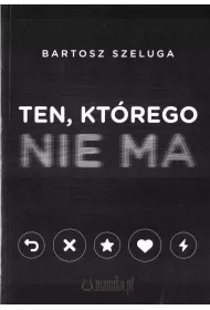Ten kt�rego nie ma