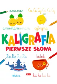 Kaligrafia. Pierwsze s�owa