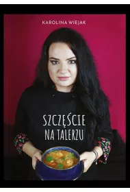 Szcz�cie na talerzu