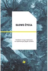 S�owo �ycia - parafraza NT, ok�adka zielona
