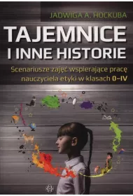 Tajemnice i inne historie. Scenariusze zaj