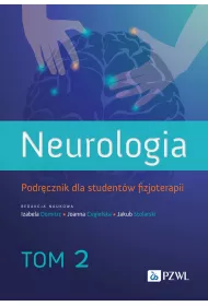 Neurologia. Podr�cznik dla student�w fizjoterapii. Tom 2
