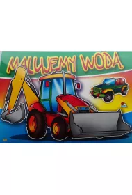 Kolorowanka. Malujemy wod� Koparko �adowarka (A4, 8 str.)