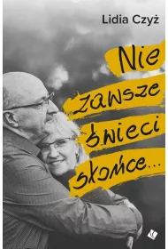 Nie zawsze �wieci s�o�ce...