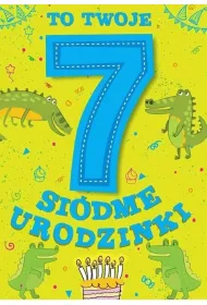 Kukartka Karnet Urodzinowy Si�dme urodzinki