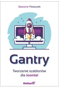 Gantry. Tworzenie szablon�w dla Joomla