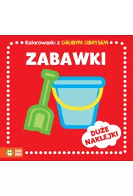 Kolorowanki z grubym obrysem. Zabawki (wiek 2+)