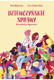 Dziewczy�skie sprawy. Przewodnik po dojrzewaniu