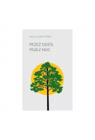 Przez dzie�, przez noc