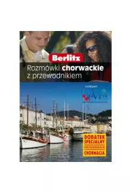 Berlitz. Rozm�wki chorwackie z przewodnikiem Chorwacja * *