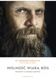 Wolno��, wiara, B�g
