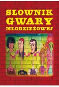 S�ownik gwary m�odzie�owej