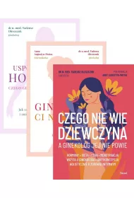 Pakiet: Uspokj swoje hormony, Czego ginekolog ci nie powie, Czego nie wie dziewczyna, a ginekolog jej nie powie