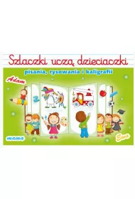 Szlaczki ucz� dzieciaczki