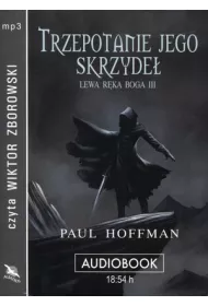 Audiobook Lewa rka Boga III: Trzepotanie jego skrzyde (ksika audio) CD