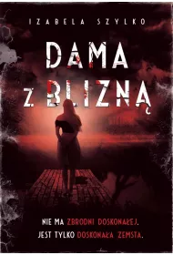 Dama z blizn�