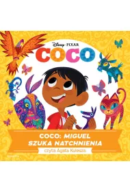 Audiobook Coco. MIGUEL SZUKA NATCHNIENIA mp3