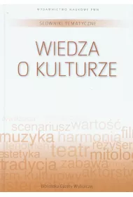 S�owniki tematyczne Tom 13 Wiedza o kulturze